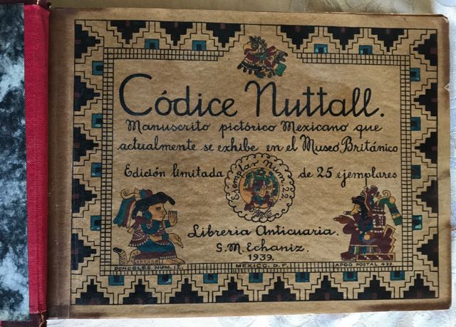 Image for Codice Nuttall / Manuscrito pictórico Mexicano que actualmente se exhibe en el Museo Britanico.