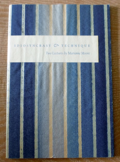 Image for Idiosyncrasy & Technique / Two Lectures by Marianne Moore