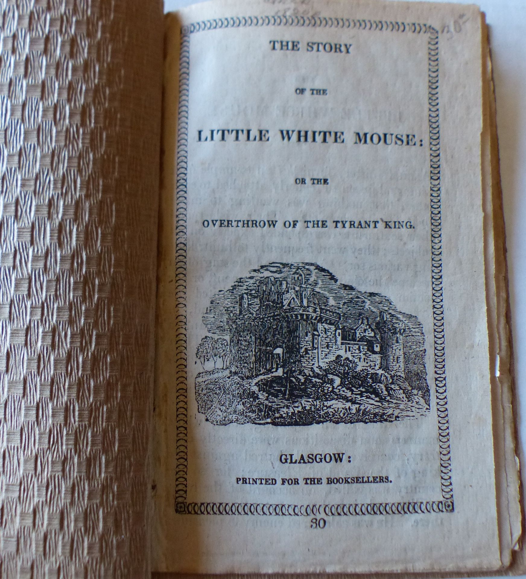 Image for The Story of the Little White Mouse: or the Overthrow of the Tyrant King