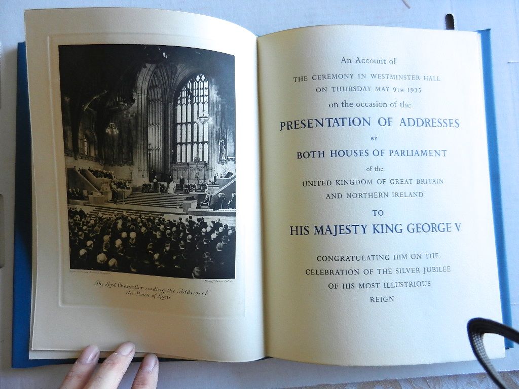 Image for An Account of the Ceremony in Westminster Hall on Thursday May 9th 1935 on the occasion of the Presentation of Addresses by Both Houses of Parliament of the United Kingdom of Great Britain and Ireland to His Majesty King George V Congratulating Him on the Celebration of the Silver Jubilee of His Most Illustrious Reign