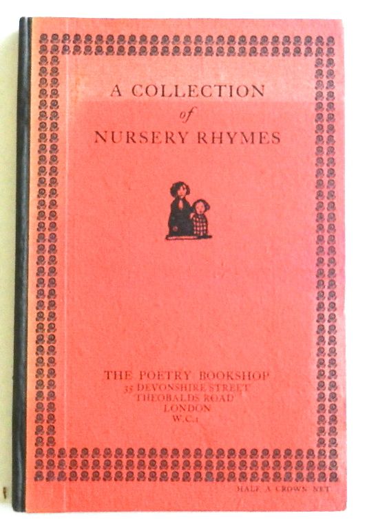 Image for Nurse Lovechild's Legacy / Being a Mighty Fine Collection of The Most Noble, Memorable and Veracious Nursery Rhymes