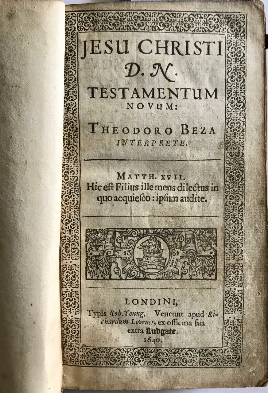Image for Novum Testamentum Domini Nostri Jesu Christi Interprete Theodoro Beza / Together with “The Whole Book of Psalmes: Collected into English Meeter by Thomas Sternhold, John Hopkins and Others” 