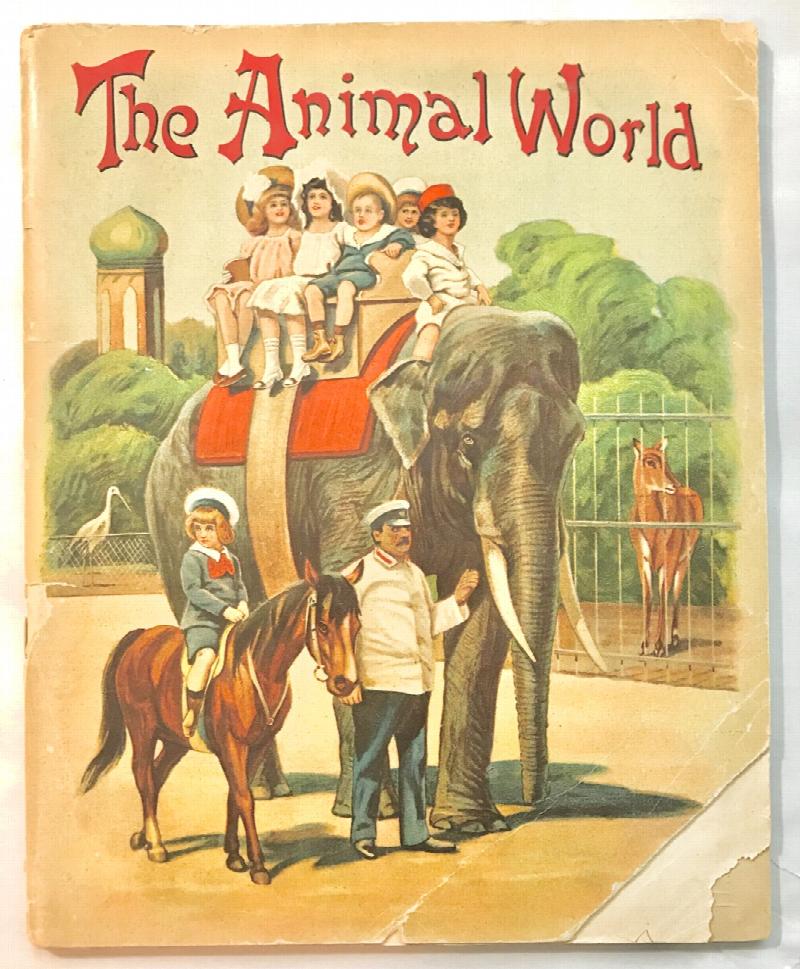 Image for The Animal World with Cut out and Stand up Pictures. <br/>Children's book with chromolithographic illustrations.