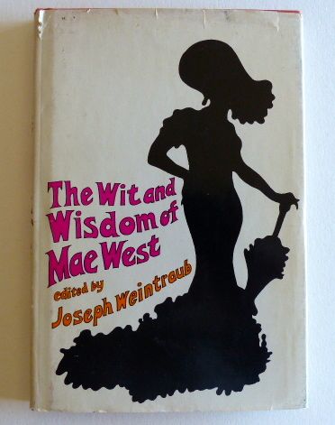 Image for The Wit and Wisdom of Mae West