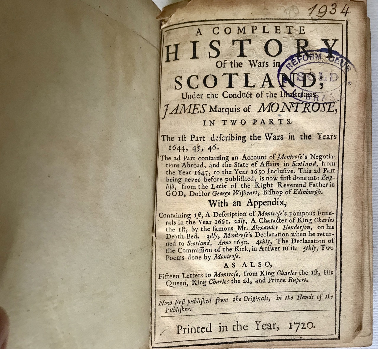Image for A COMPLETE HISTORY OF THE WARS IN SCOTLAND; Under the conduct of the Illustrious JAMES Marquis of MONTROSE…etc.