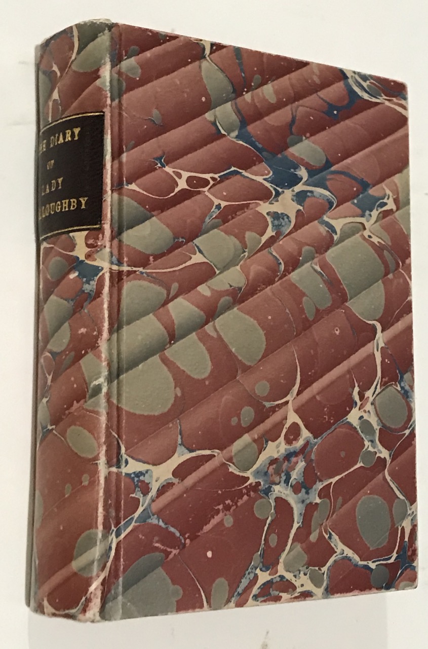Image for So much of the diary of Lady Willoughby as relates to her domestic history, & to the eventful period of the reign of Charles the First [with] …Some Further Portions…[One Volume Edition of 1848]