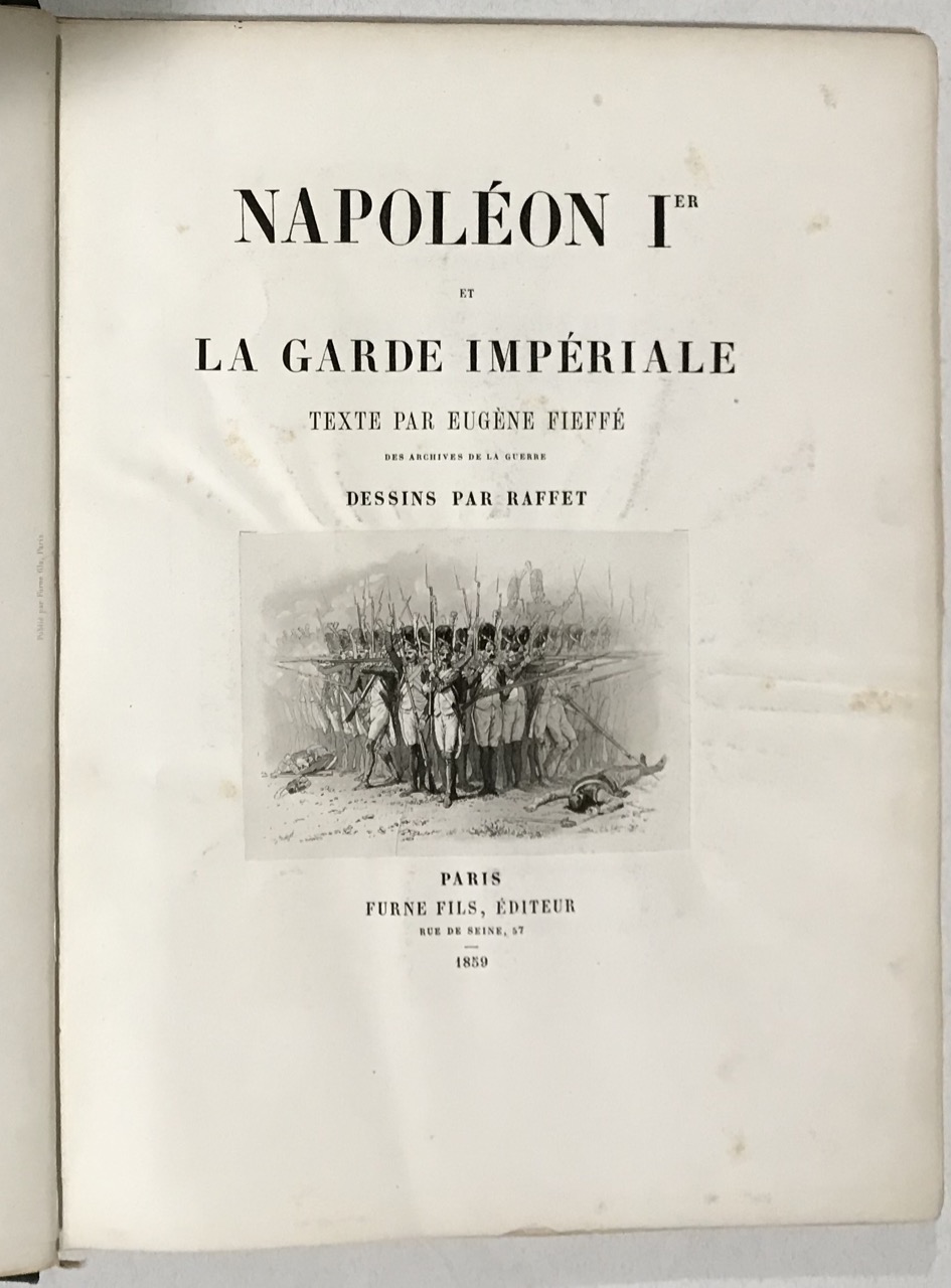 Image for Napoleon 1er et la Garde Imperiale. [Costumes Of The French Militaire.]  