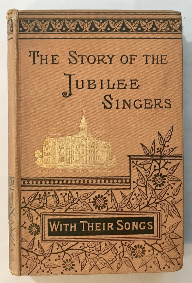 Image for The Story of the Jubilee Singers; with their Songs