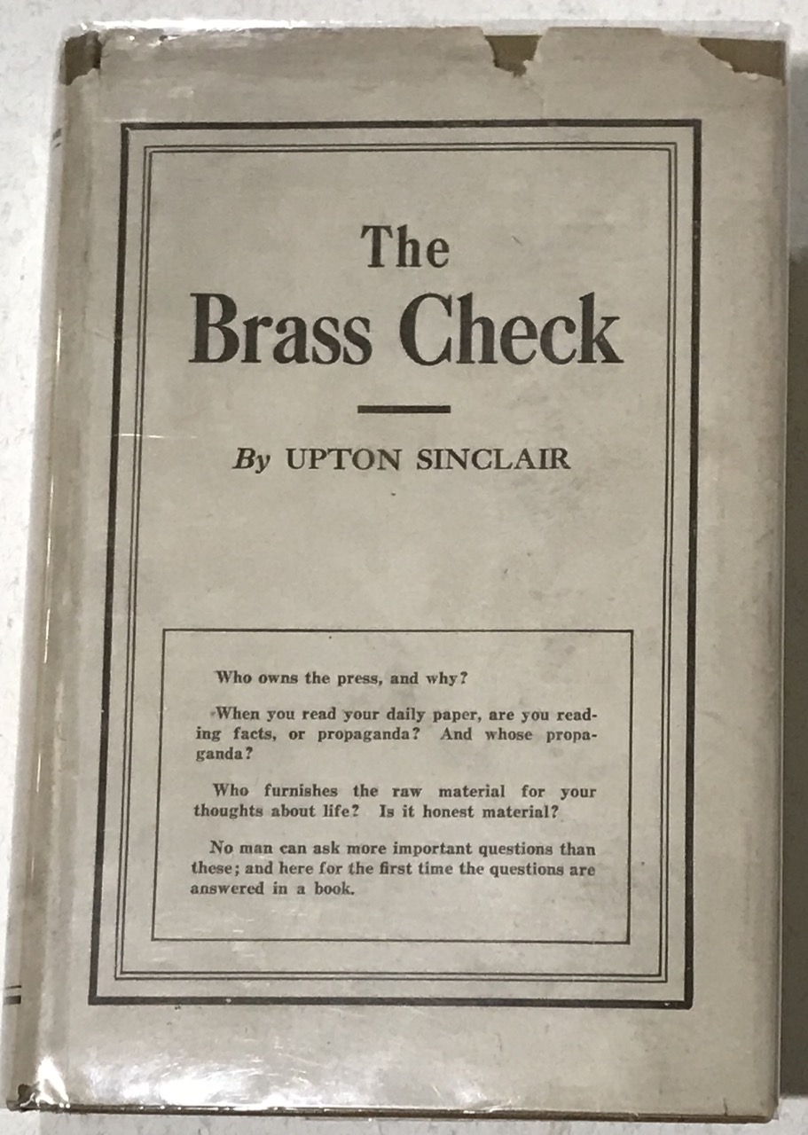 Image for The BRASS CHECK / A Study of American Journalism  --  in scarce 1st state d/w.